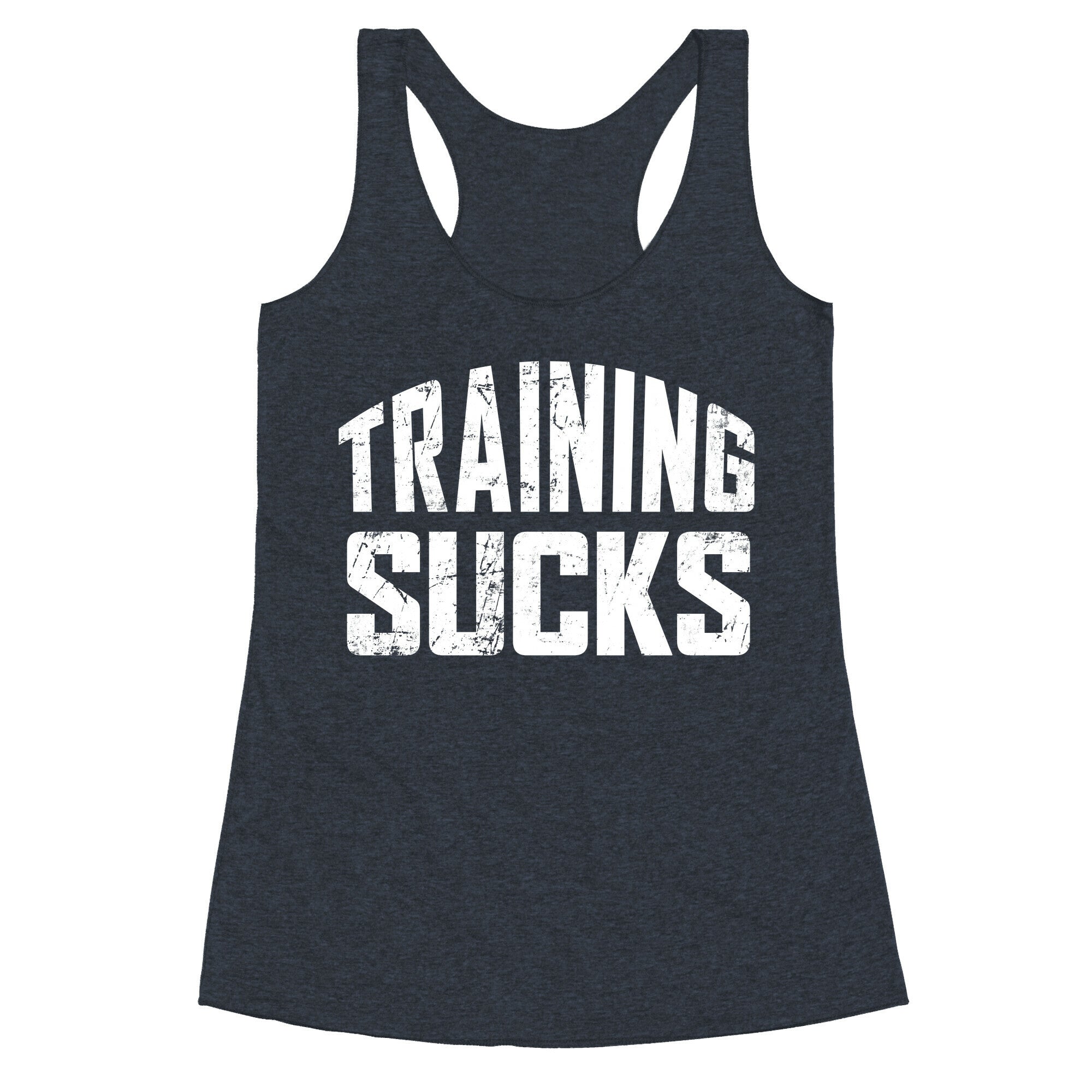 Training Sucks Racerback Tank